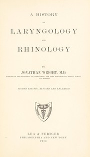 Cover of: A history of laryngology and rhinology