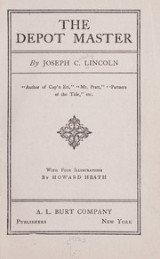 Cover of: The depot master by Joseph Crosby Lincoln
