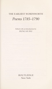 Cover of: The earliest Wordsworth : poems, 1785-1790 by 