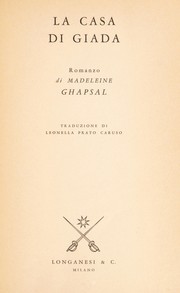 Cover of: La casa di giada: romanzo