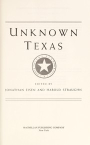 Cover of: Unknown Texas by edited by Jonathan Eisen and Harold Straughn.