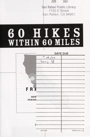 Cover of: 60 hikes within 60 miles San Francisco: including North Bay, East Bay, Peninsula, and South Bay