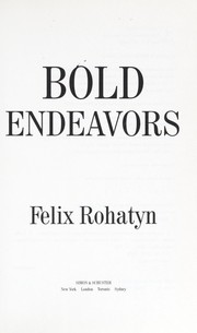 Cover of: Bold endeavors by Felix G. Rohatyn