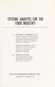 Cover of: Systems analysis for the food industry by Filmore  Edmund Bender