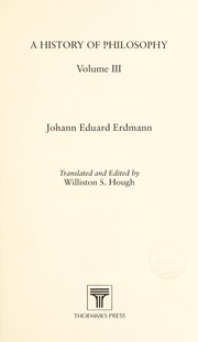 Cover of: A History of Philosophy (Thoemmes Press - Early Histories of Philosophy) by Johann Eduard Erdmann
