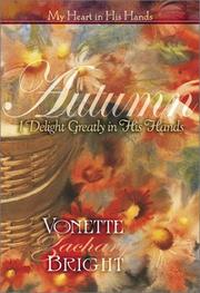 Cover of: Autumn: I Delight Greatly in His Hands (My Heart in His Hands) (My Heart in His Hands)