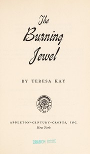 Cover of: The burning jewel by Theresa de Kerpely