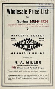 Cover of: Wholesale price list for spring 1924 gladioli bulbs by N.A. Miller (Firm)