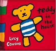 Cover of Teddy in the House by Lucy Cousins