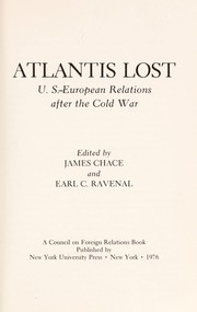 Cover of: Atlantis lost: U.S.-European relations after the cold war