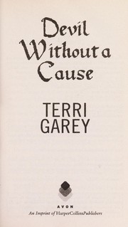 Cover of: Devil without a cause by Terri Garey