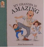 Cover of: My grandpa is amazing