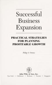 Successful business expansion by Philip S. Orsino