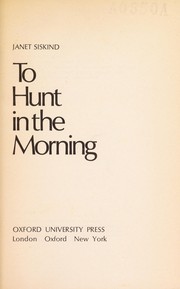Cover of: To hunt in the morning