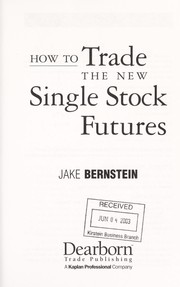 Cover of: How to trade the new single stock futures