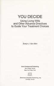 You decide by Evelyn J. Van Allen