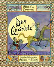 Miguel de Cervantes's Don Quixote by Marcia Williams