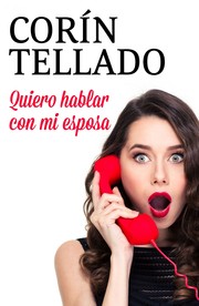 Cover of: Quiero hablar con mi esposa by 