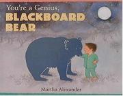 Cover of: You're a genius, Blackboard Bear