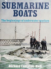 Cover of: Submarine boats by Richard Compton-Hall