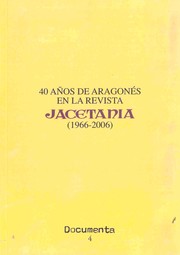 Cover of: 40 años de aragonés en la revista Jacetania : (1966-2006)