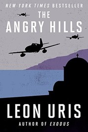 Angry Hills, The by Leon Uris