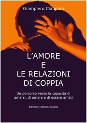 Cover of: L'Amore e le Relazioni di Coppia by 
