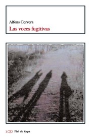 Las voces fugitivas by Alfons Cervera