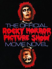 Cover of: The Official Rocky Horror Picture Show Movie Novel
