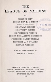 Cover of: The League of Nations by Grey of Fallodon, Edward Grey Viscount