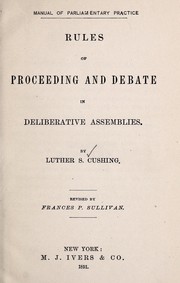 Cover of: Manual of parliamentary practice | Luther Stearns Cushing