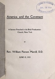 Cover of: America and the Covenant: a sermon preached in the Brick Presbyterian Church, New York ... June 15, 1919