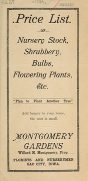 Price list of nursery stock, shrubbery, bulbs, flowering plants, etc by Montgomery Gardens (Sac City, Iowa)