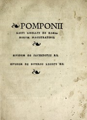 Cover of: Pomponii Laeti Libellvs de Romanorvm magistratibvs ; Eivsdem De sacerdotiis Ro. ; Eivsdem De diversis legibvs Ro by Giulio Pomponio Leto