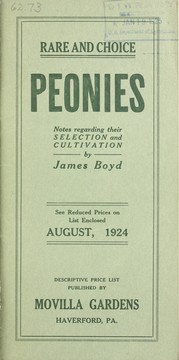 Cover of: Rare and choice peonies: August, 1924 : descriptive price list