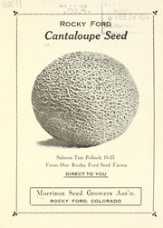 Cover of: Rocky Ford cantaloupe seed