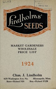 Cover of: Lindholms' seeds: market gardeners' wholesale price list 1924