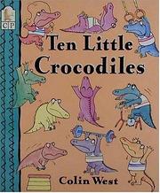 Cover of: Ten little crocodiles