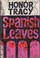 Cover of: Spanish Leaves