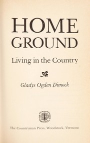 Cover of: Home ground : living in the country