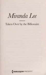 Cover of: Taken over by the billionaire