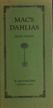 Cover of: Mac's dahlias: quality supreme