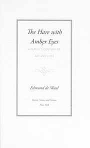 Cover of: The hare with amber eyes: a family's century of art and loss