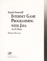 Cover of: Teach yourself Internet game programming with Java in 21 days by Michael Morrison