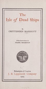Cover of: The isle of dead ships | Crittenden Marriott