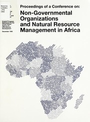 Cover of: Proceedings of a conference on: non-governmental organizations and natural resource management in Africa