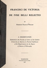 Cover of: Francisci de Victoria De ivre belli relectio