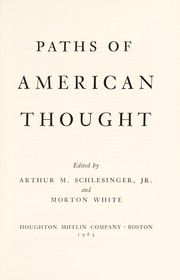 Cover of: Paths of American thought. | Arthur M. Schlesinger, Jr.