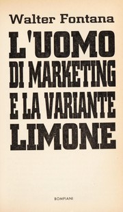 Cover of: L'uomo di marketing e la variante limone