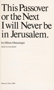 Cover of: This Passover or the next, I will never be in Jerusalem by Hilton Obenzinger